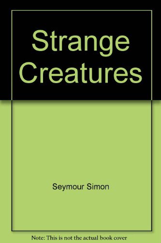 Stock image for Strange creatures for sale by Wonder Book