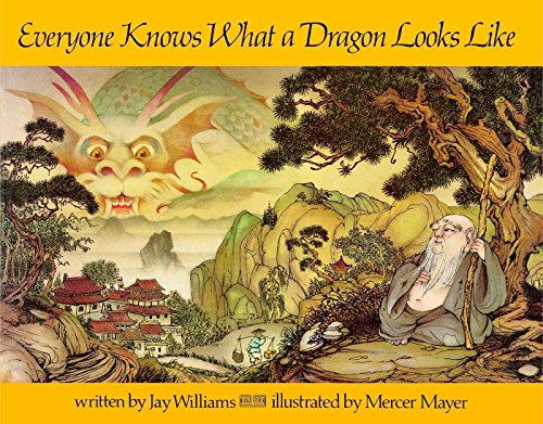 Beispielbild fr Everyone Knows What a Dragon Looks Like zum Verkauf von Wonder Book