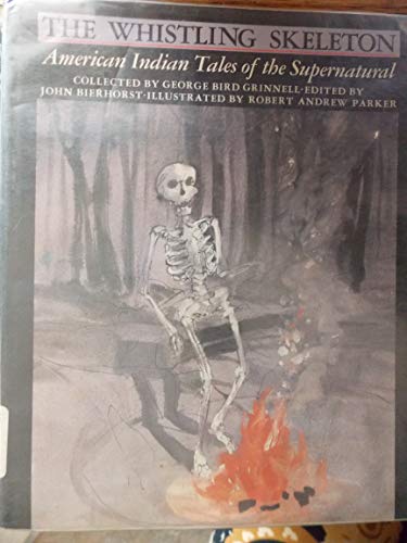 Imagen de archivo de The Whistling Skeleton : American Indian Tales of the Supernatural a la venta por Better World Books