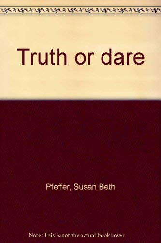 9780590078535: Truth or dare