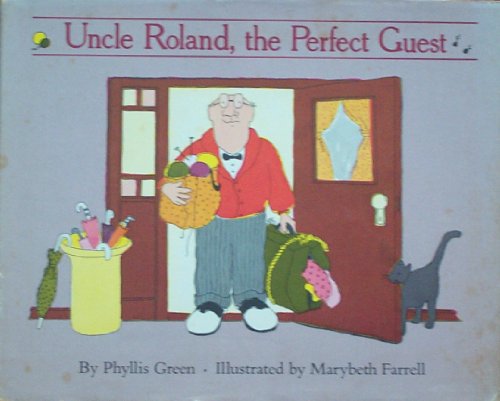 Imagen de archivo de Uncle Roland the Perfect Guest a la venta por Jenson Books Inc
