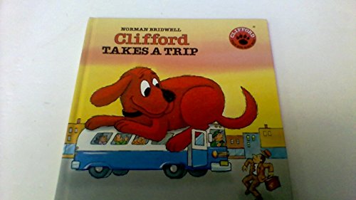 Stock image for Clifford Takes a Trip for sale by The Book Garden