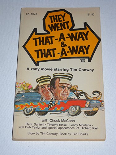 Stock image for They Went That-A-Way and That-A-Way for sale by ThriftBooks-Dallas