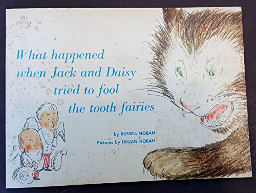 Stock image for What Happened When Jack and Daisy Tried to Fool the Tooth Fairies for sale by Sheri's Book Treasures