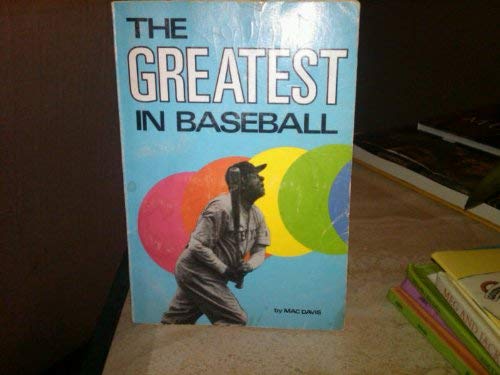 Greatest in Baseball (9780590081955) by Davis