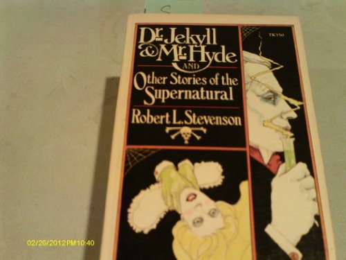 Stock image for Dr. Jekyll and Mr. Hyde and Other Stories of the Supernatural for sale by HPB-Emerald