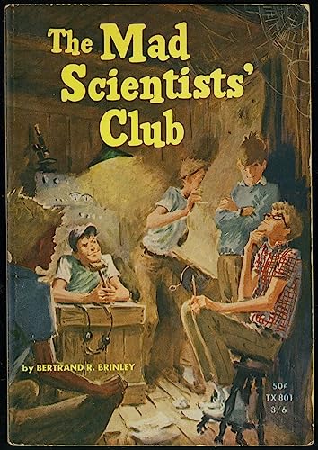 Beispielbild fr The Mad Scientists' Club (Scholastic Books #TX801) zum Verkauf von Better World Books