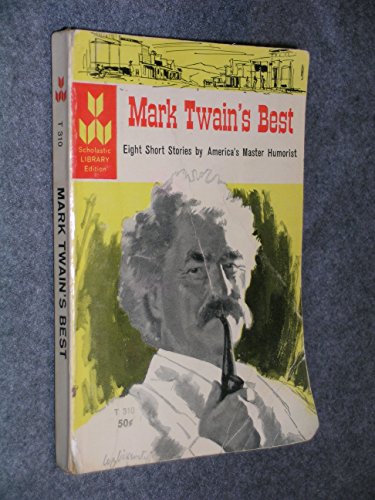 Stock image for Mark Twain's Best: eight great short stories. for sale by RiLaoghaire