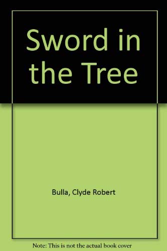 9780590085946: Sword in the Tree