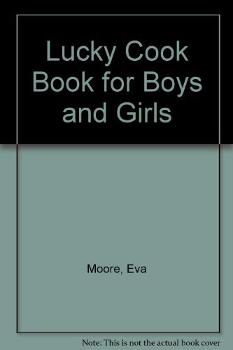 Beispielbild fr Lucky Cook Book for Boys and Girls zum Verkauf von Wonder Book