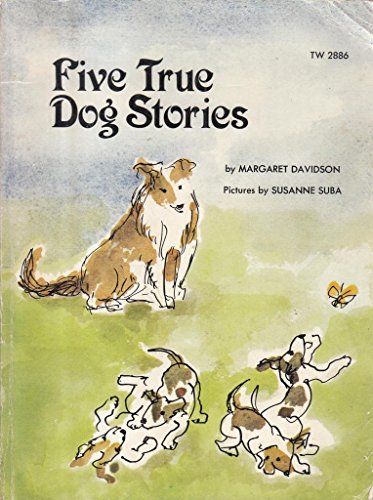 Imagen de archivo de Five True Dog Stories a la venta por Wonder Book