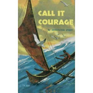 Beispielbild fr Call It Courage zum Verkauf von ThriftBooks-Dallas