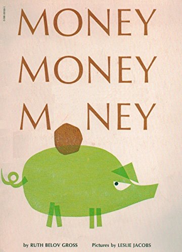 Beispielbild fr Money, Money, Money zum Verkauf von Wonder Book