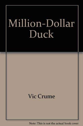 Stock image for Million Dollar Duck for sale by Wonder Book