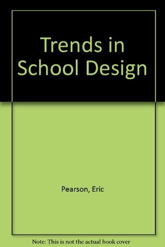 Imagen de archivo de Trends in School Design a la venta por Better World Books