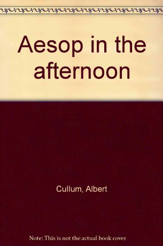 Stock image for Aesop in the Afternoon for sale by Alf Books