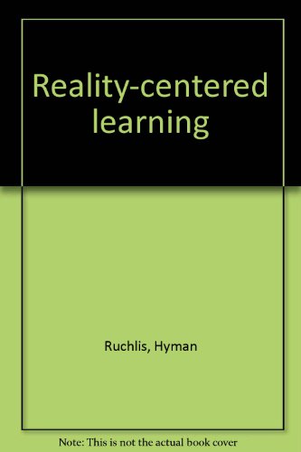 Beispielbild fr Reality-centered learning zum Verkauf von Newsboy Books