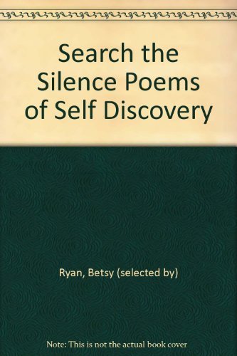 Stock image for Search the Silence Poems of Self Discovery for sale by ThriftBooks-Atlanta