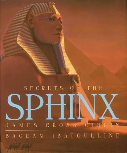 Imagen de archivo de Secrets Of The Sphinx (Orbis Pictus Honor for Outstanding Nonfiction for Children (Awards)) a la venta por SecondSale