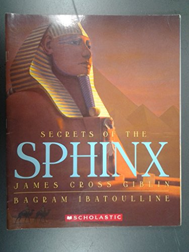 Secret of the Sphinx (9780590098526) by Giblin, James Cross