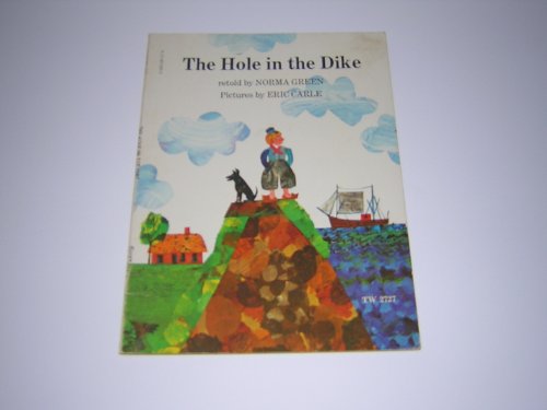 The Hole in the Dike (9780590099011) by Norma Green