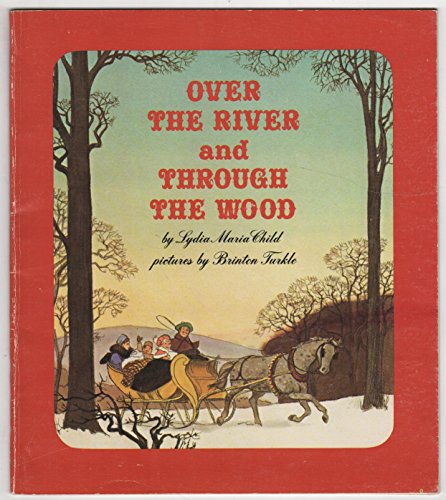 Beispielbild fr Over the River and Through the Wood (Blue Ribbon Book) zum Verkauf von Hawking Books