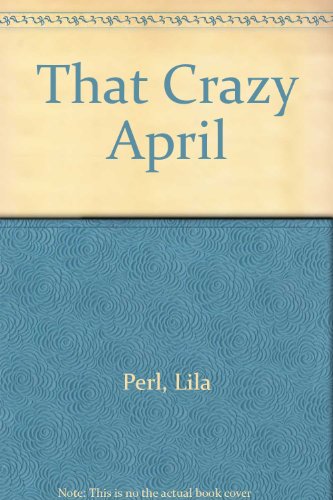 9780590099912: That Crazy April
