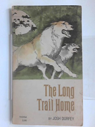 Beispielbild fr The Long Trail Home zum Verkauf von Wonder Book