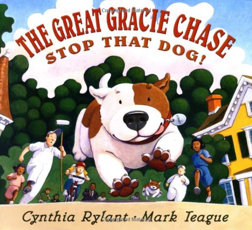 Stock image for The Great Gracie Chase: Stop that Dog! for sale by HPB Inc.