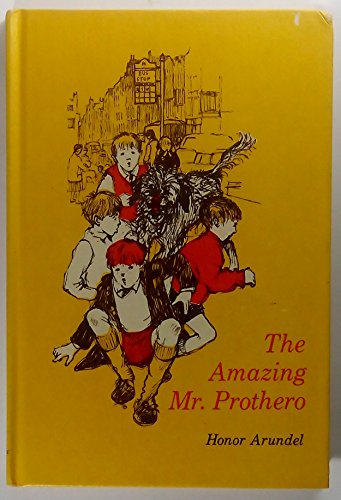 9780590101141: The amazing Mr. Prothero