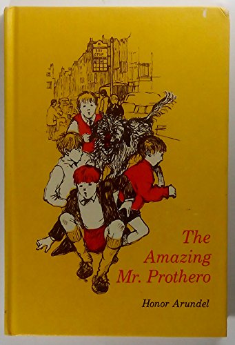 Stock image for The amazing Mr. Prothero for sale by ThriftBooks-Dallas