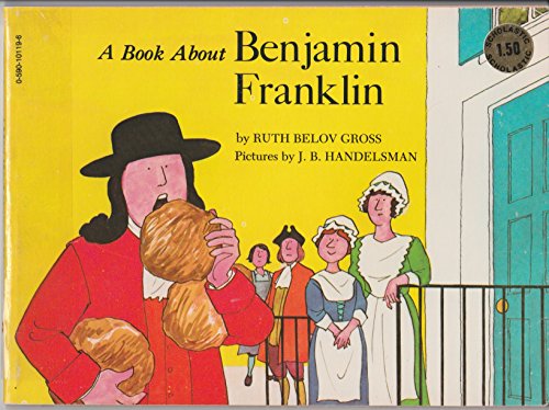 Stock image for Book About Benjamin Franklin for sale by ThriftBooks-Dallas