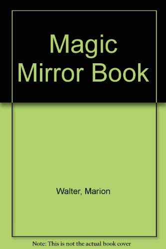 Beispielbild fr Magic Mirror Book zum Verkauf von Better World Books