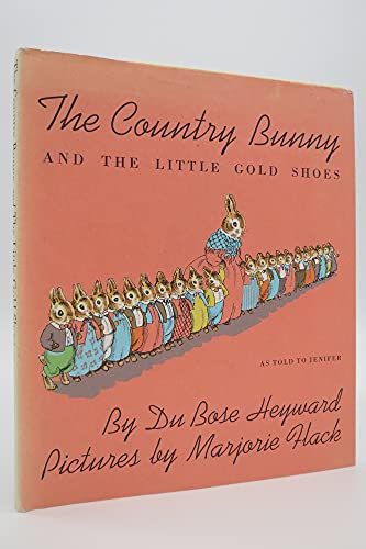The Country Bunny and the Little Gold Shoes (9780590102421) by Du Bose Heyward