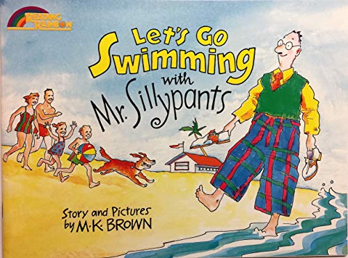 9780590104500: Let's go swimming with Mr. Sillypants