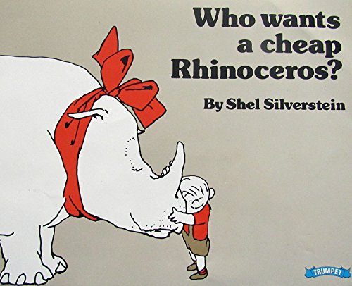 Beispielbild fr Who Wants a Cheap Rhinocerous? zum Verkauf von BooksRun