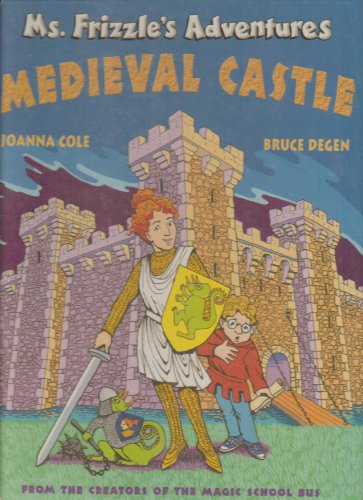9780590108201: Ms. Frizzle's Adventures: Medieval Castle