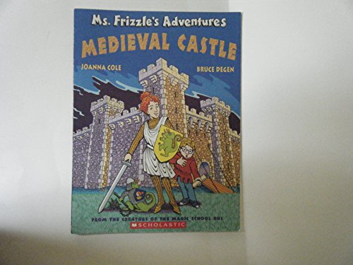 9780590108218: Ms. Frizzle's Adventures: Medieval Castle