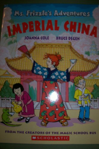 9780590108232: Imperial China (Ms. Frizzle's Adventures)
