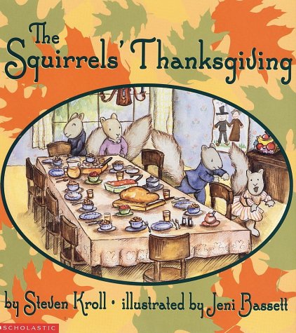 Stock image for The Squirrel's Thanksgiving for sale by SecondSale