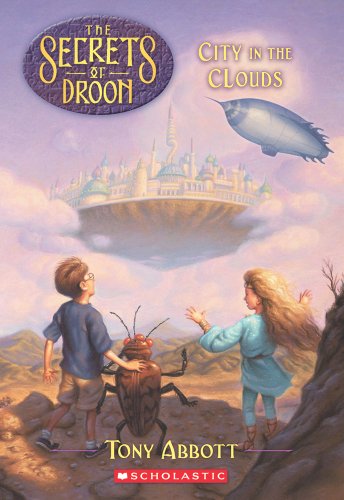 Beispielbild fr City in the Clouds (The Secrets of Droon #4) zum Verkauf von Orion Tech