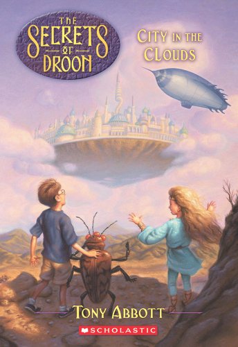9780590108423: City in the Clouds: No.4 (Secrets of Droon)