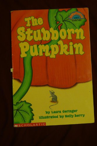 Stock image for The Stubborn Pumpkin (Hello Reader, Level 3) for sale by SecondSale