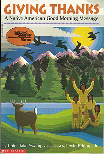 9780590108843: Giving Thanks: A Native American Good Morning Message (Reading Rainbow Book)