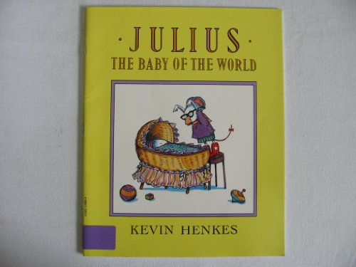 Beispielbild fr Julius, the Baby of the World zum Verkauf von Better World Books: West