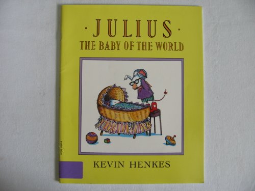 Imagen de archivo de Julius, the Baby of the World a la venta por Better World Books: West
