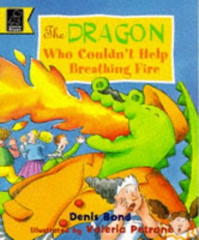 9780590112307: The Dragon Who Couldn't Help Breathing Fire