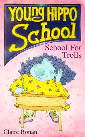 Stock image for School for Trolls (Young Hippo School S.) for sale by WorldofBooks