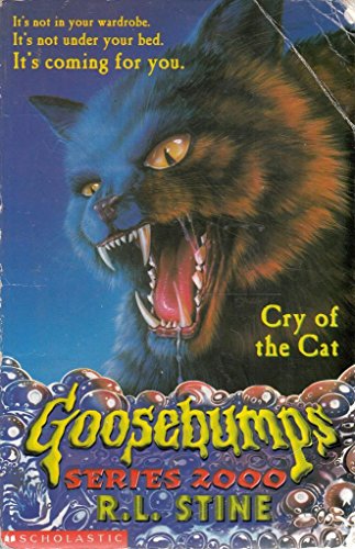 Imagen de archivo de Cry of the Cat (Goosebumps 2000) a la venta por AwesomeBooks
