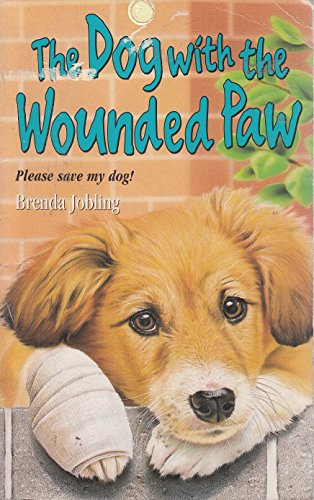 Beispielbild fr Dog with the Wounded Paw (Hippo Animal S.) zum Verkauf von WorldofBooks